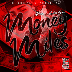 Money Miles (Explicit)