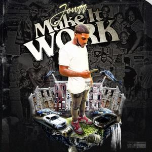 Make It Work (Explicit)