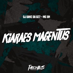 KIARAES MAGENTUS (Explicit)