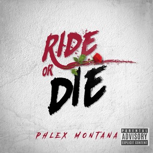 Ride or Die (Explicit)