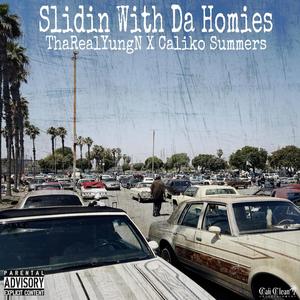 Slidin Wit Da Homies (Explicit)