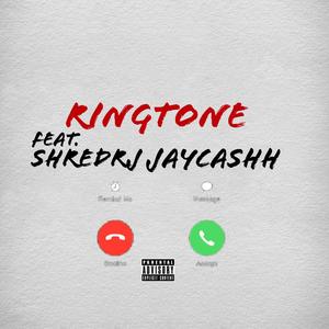 Riingtone (feat. JayCashh) [Explicit]