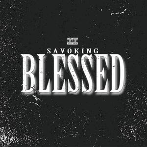 Blessed (Explicit)