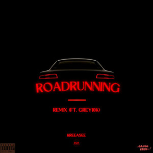 RoadRunning (REMIX) [Explicit]