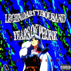 LEGENDARY THOUSAND YEARS OF PHONK (Explicit)