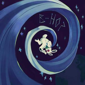 B-Hopping Through The Stars Under My Blanket