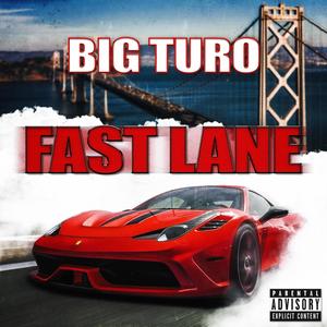 Fast Lane (Explicit)