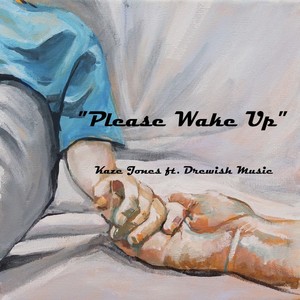 Please Wake Up (feat. Drewish)