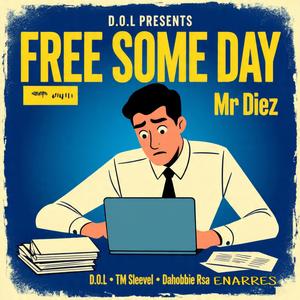 Free Some Day
