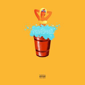 Thotfull (Explicit)