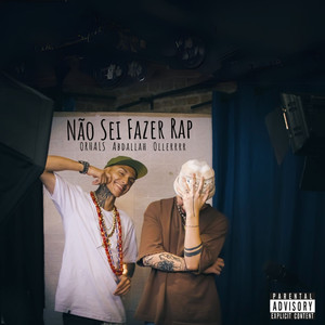 NÃO SEI FAZER RAP (Explicit)