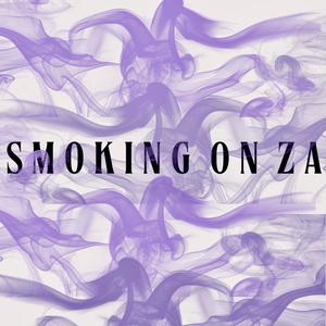 Smoking On Za (Explicit)