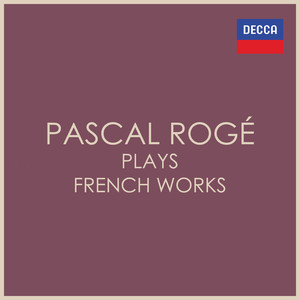 Pascal Rogé plays French Works