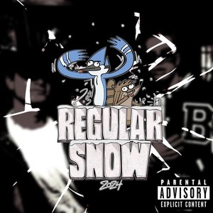 Regular Snow (Explicit)