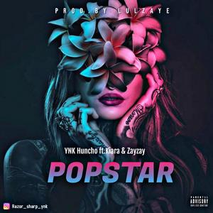 POPSTAR (feat. Kiara & Zayzay) [Explicit]