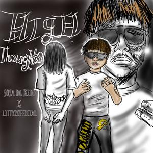 High Thoughts (feat. litty2official) [Explicit]