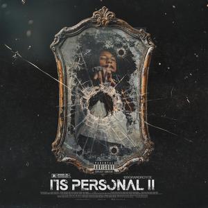 Its Personal Too (feat. Breeze Mantana, BerryA & Knowitall) (Explicit)