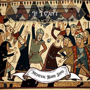 If I Can't (Bard Version)