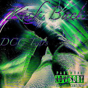 Kick Back (Freestyle) (Explicit)