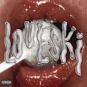 Loveski (Explicit)