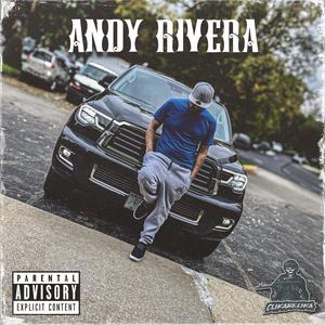 Andy Rivera V1 (Explicit)