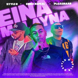 Eina Malayna (feat. Emile Kepeal & Plaasnaar)