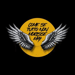 Come se tutto non morisse mai (Explicit)