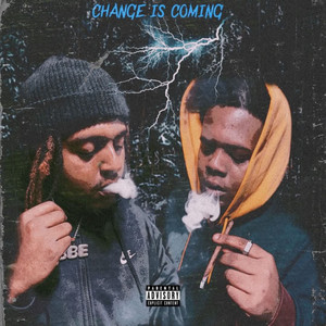 Change Is Coming (Explicit)