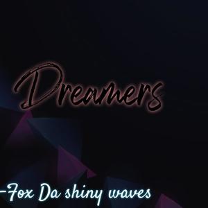 Dreamers (feat. 2MZA)