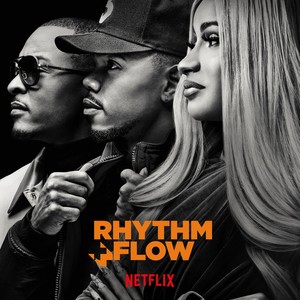 Rhythm + Flow: Music Videos Episode (Music from the Netflix Original Series) (真人秀《嘻哈星节奏 第一季》原声带)