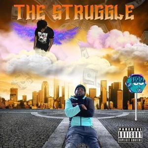 The Struggle (Explicit)