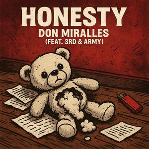 Honesty (feat. 3rd & Army) (Explicit)