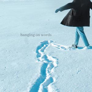 Hanging On Words(feat. Remy Sher)