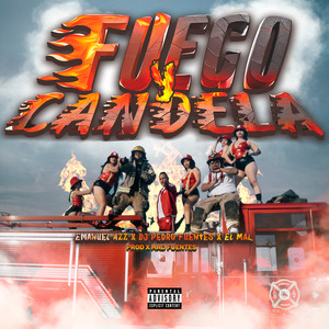 FUEGO Y CANDELA (Explicit)