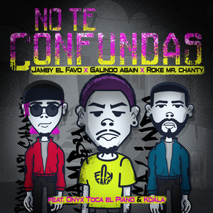 No Te Confundas (Explicit)