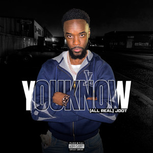 You Know (Explicit)