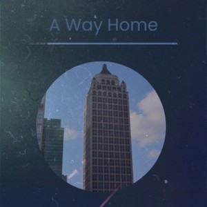 A Way Home