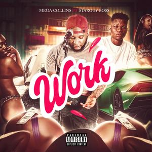 Work (feat. Starguy boss)