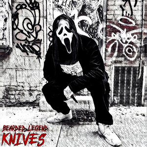 BEARDED LEGEND - Knives (Explicit)
