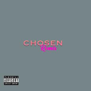 Chosen 2.0 (Explicit)