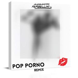 Pop Porno (Radio Edit) [Explicit]