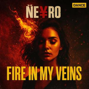 FIRE IN MY VEINS (feat. Francesco Lino & Stefano Lino) (Radio Edit)