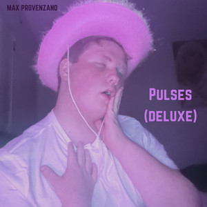 Pulses (Deluxe) [Explicit]