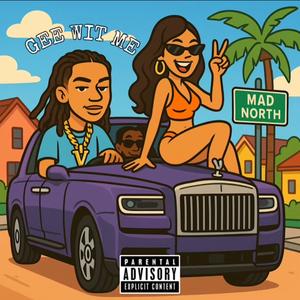 GEE WIT ME (Explicit)