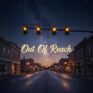 Out Of Reach