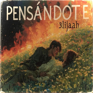 Pensándote (Explicit)