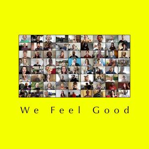 We Feel Good