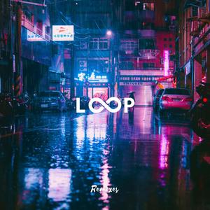 Loop Remixes