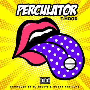 Perculator (Explicit)