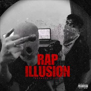 Rap illusion (feat. EASY) [Explicit]